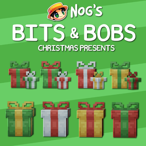 Nog's Bits & Bobs [Christmas Presents]