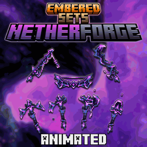 Embered Sets | Netherforge ANIMATED