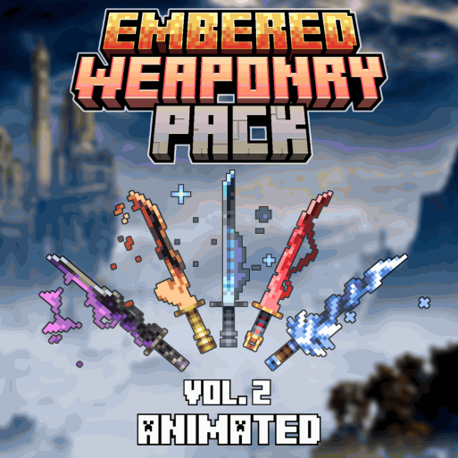 Embered Weaponry Vol. 2 ANIMATED