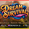\⎝⧹🅻🅴🅰🅺⧸⎠╱ | Dream Survival - Fresh Update v6.3 by NZXTER