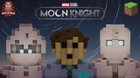 I built Moon Knight, Steven and Steven’s Moon Knight!!