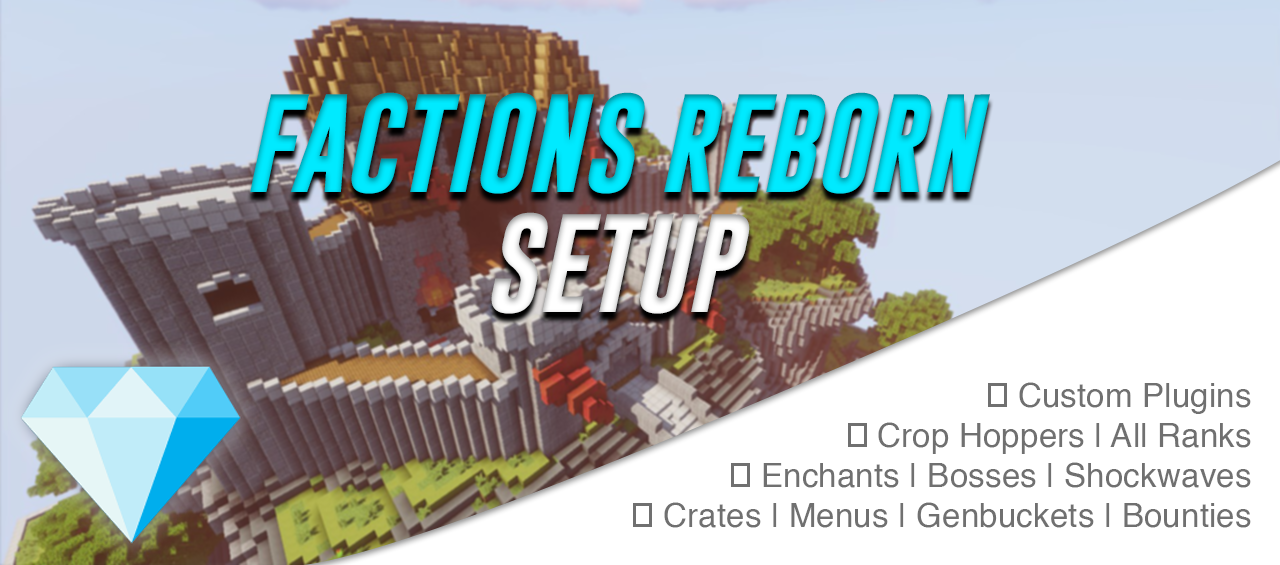 ♛ FACTIONS REBORN | TRUE CUSTOM PLUGINS | Diamond Rain| Shockwaves | Genbuckets ♛